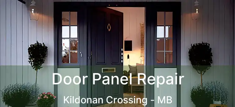  Door Panel Repair Kildonan Crossing - MB