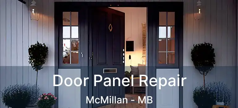  Door Panel Repair McMillan - MB
