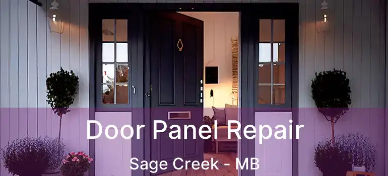  Door Panel Repair Sage Creek - MB