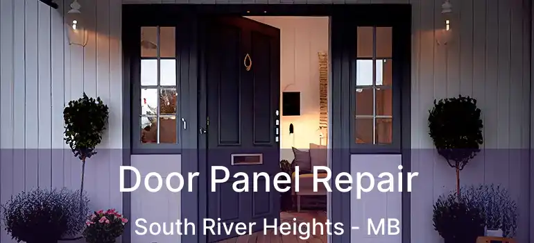  Door Panel Repair South River Heights - MB