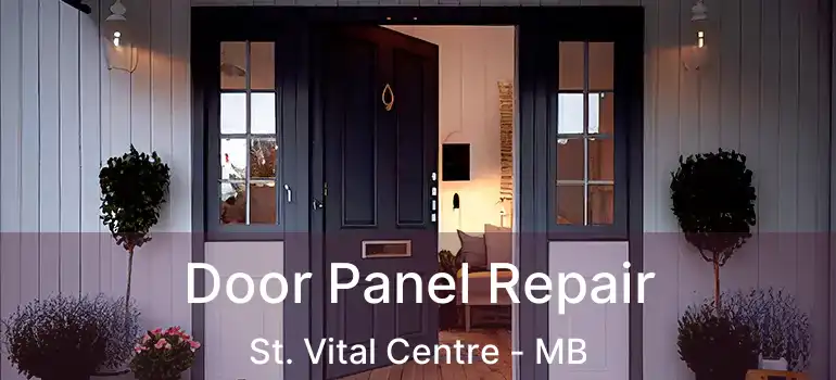  Door Panel Repair St. Vital Centre - MB