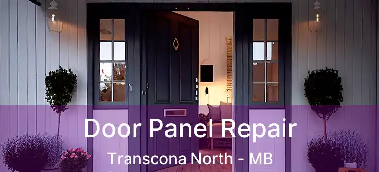  Door Panel Repair Transcona North - MB
