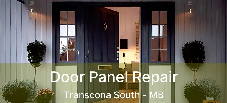  Door Panel Repair Transcona South - MB