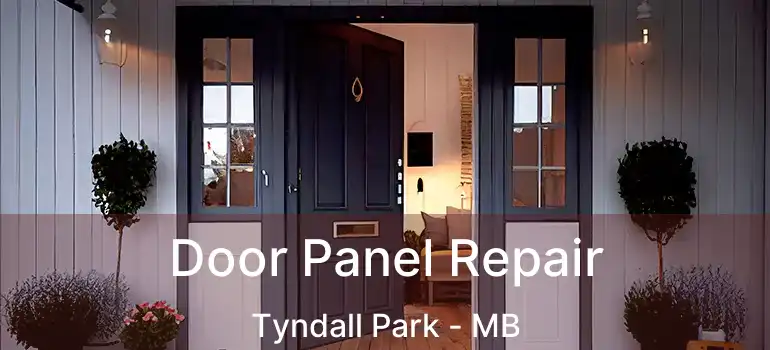  Door Panel Repair Tyndall Park - MB