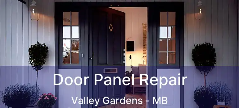 Door Panel Repair Valley Gardens - MB