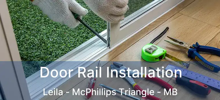  Door Rail Installation Leila - McPhillips Triangle - MB