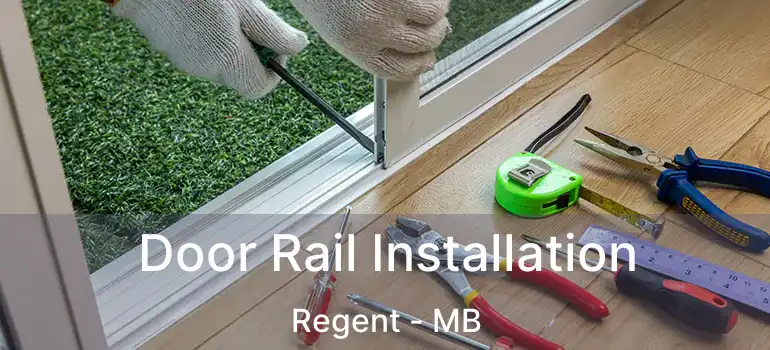  Door Rail Installation Regent - MB
