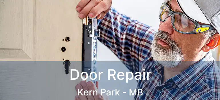  Door Repair Kern Park - MB