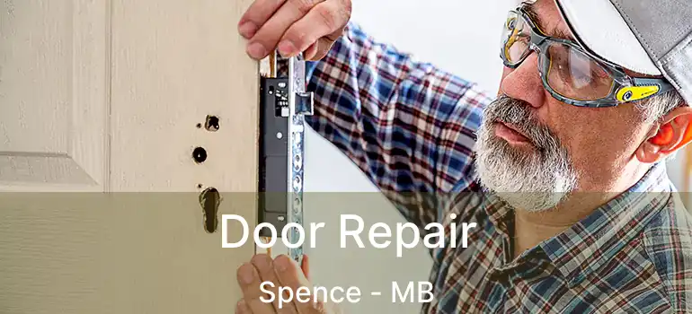  Door Repair Spence - MB