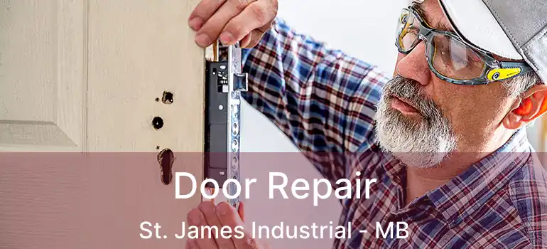  Door Repair St. James Industrial - MB