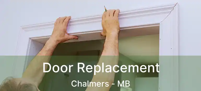  Door Replacement Chalmers - MB