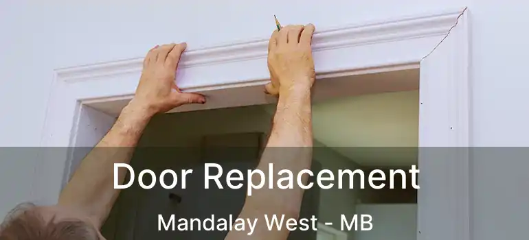  Door Replacement Mandalay West - MB