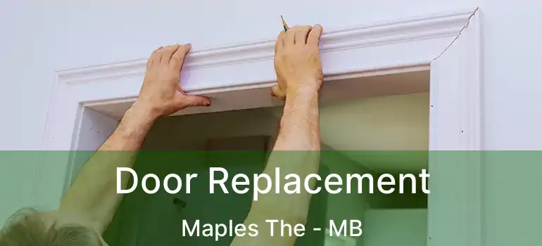  Door Replacement Maples The - MB