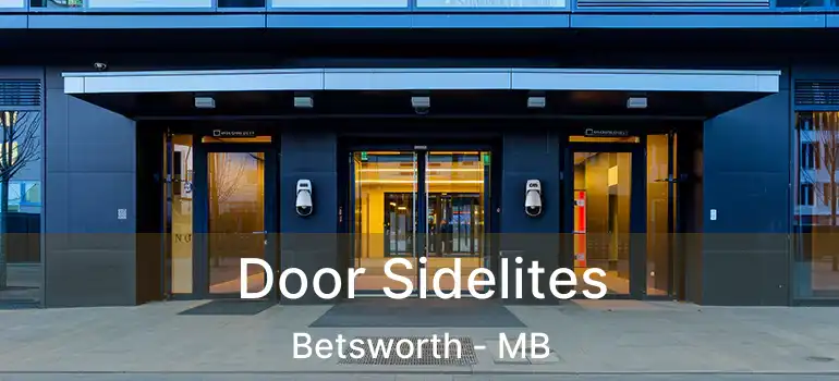  Door Sidelites Betsworth - MB