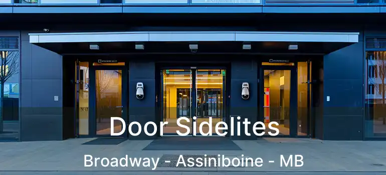  Door Sidelites Broadway - Assiniboine - MB
