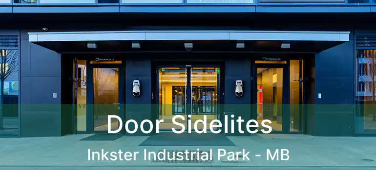  Door Sidelites Inkster Industrial Park - MB
