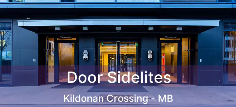  Door Sidelites Kildonan Crossing - MB