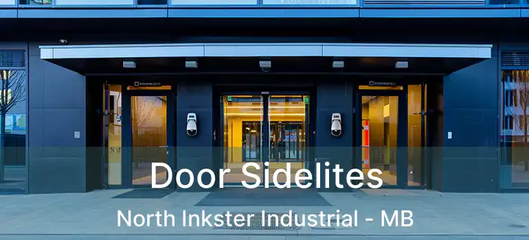  Door Sidelites North Inkster Industrial - MB