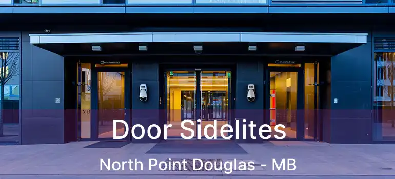  Door Sidelites North Point Douglas - MB