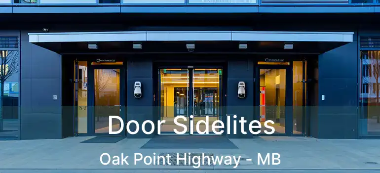  Door Sidelites Oak Point Highway - MB