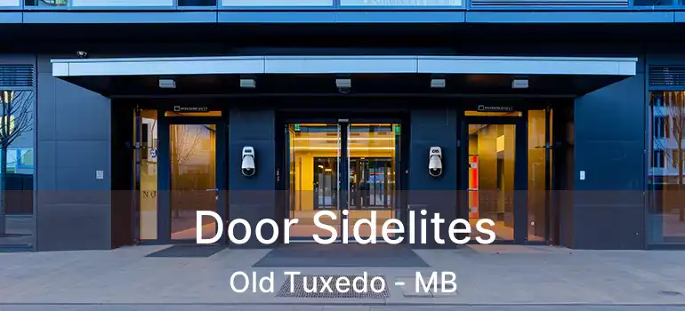  Door Sidelites Old Tuxedo - MB