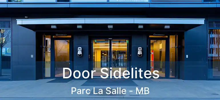  Door Sidelites Parc La Salle - MB