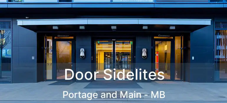  Door Sidelites Portage and Main - MB