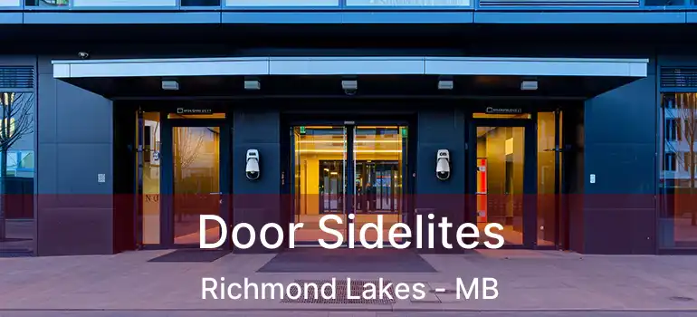  Door Sidelites Richmond Lakes - MB