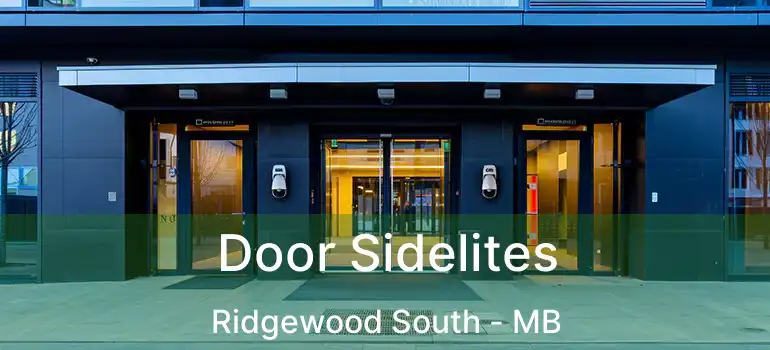  Door Sidelites Ridgewood South - MB