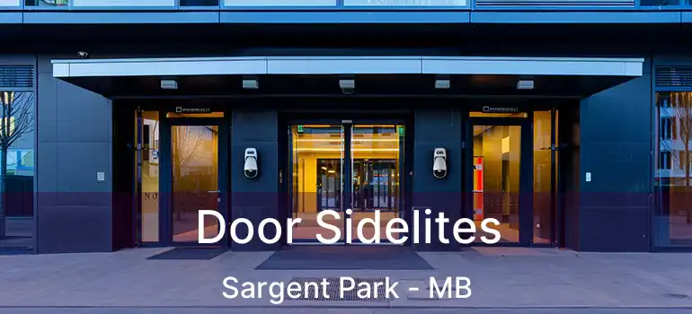  Door Sidelites Sargent Park - MB