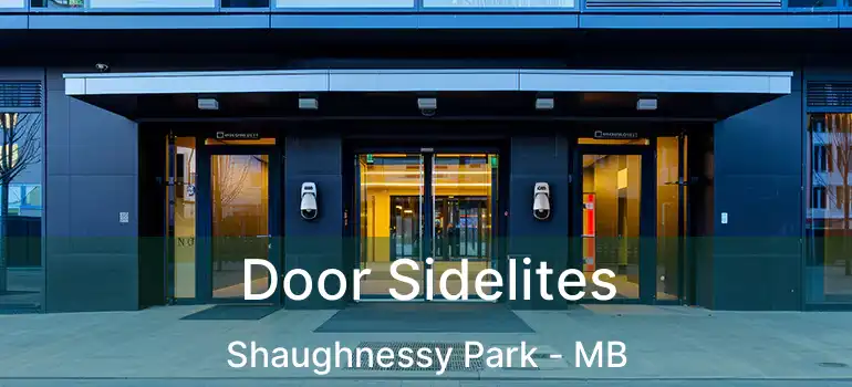  Door Sidelites Shaughnessy Park - MB