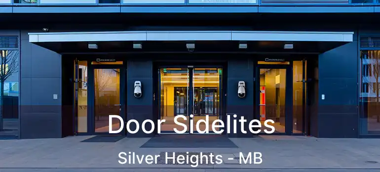 Door Sidelites Silver Heights - MB