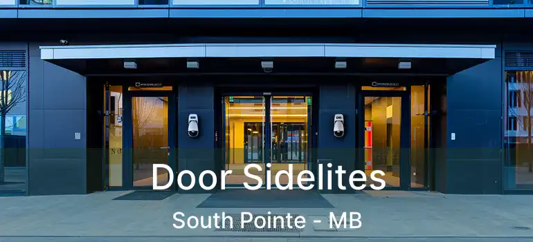  Door Sidelites South Pointe - MB