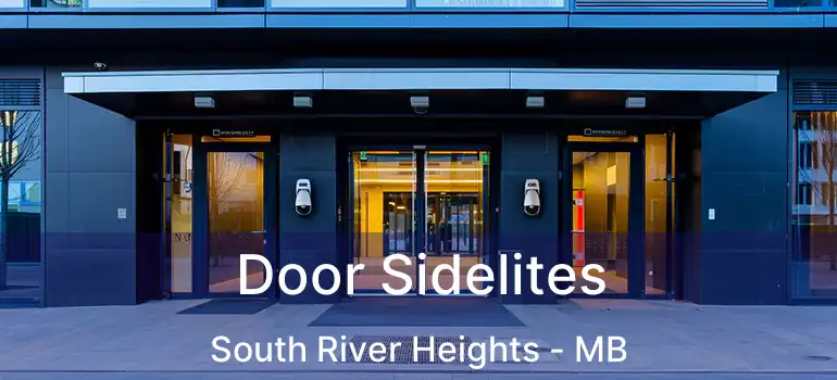  Door Sidelites South River Heights - MB