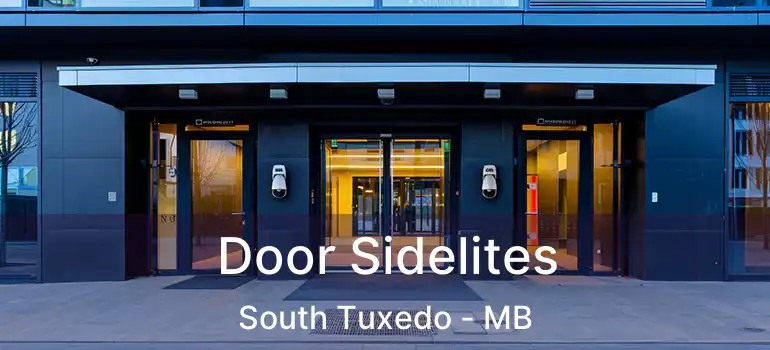  Door Sidelites South Tuxedo - MB