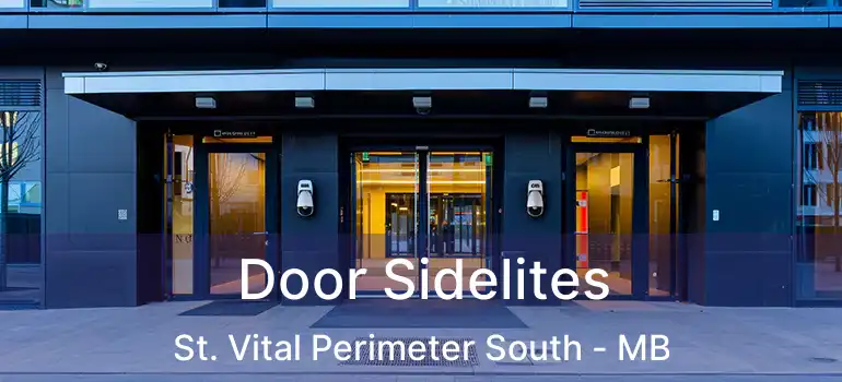  Door Sidelites St. Vital Perimeter South - MB