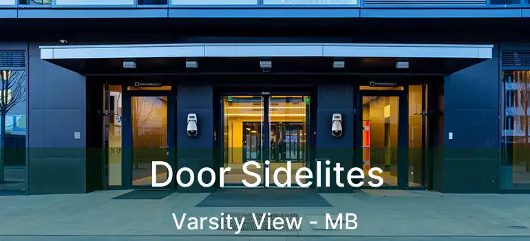  Door Sidelites Varsity View - MB