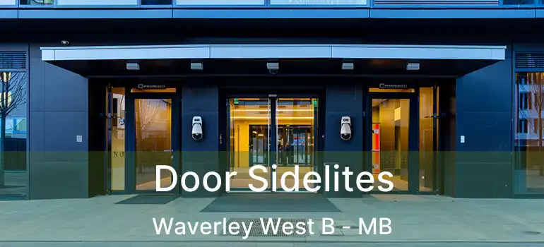  Door Sidelites Waverley West B - MB