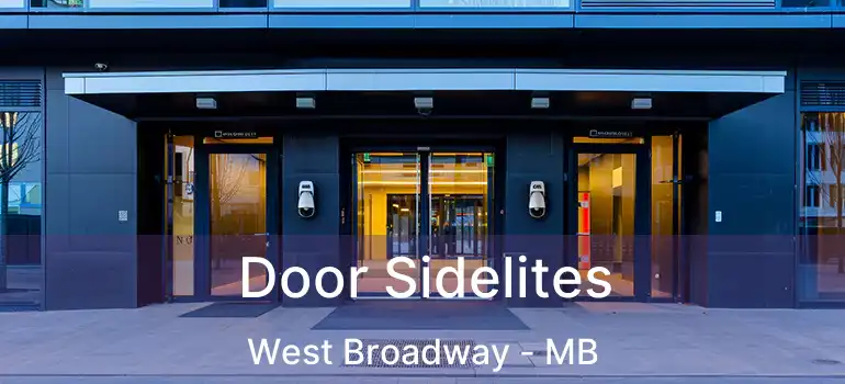  Door Sidelites West Broadway - MB