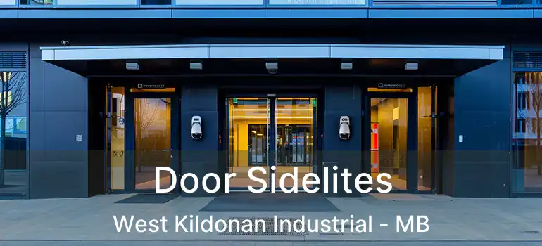  Door Sidelites West Kildonan Industrial - MB