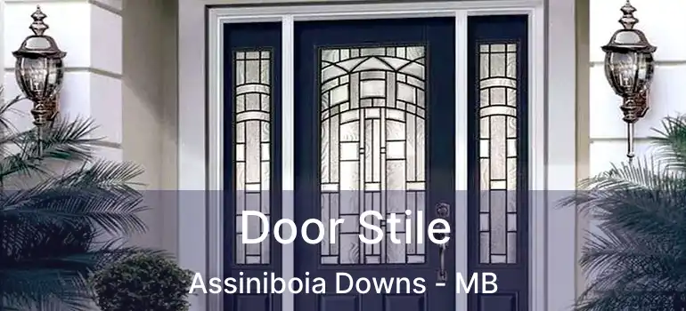  Door Stile Assiniboia Downs - MB