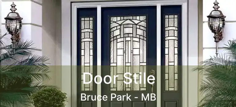  Door Stile Bruce Park - MB