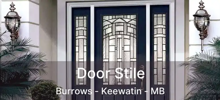  Door Stile Burrows - Keewatin - MB