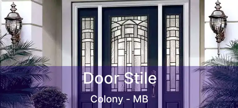  Door Stile Colony - MB