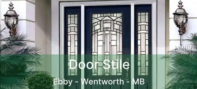  Door Stile Ebby - Wentworth - MB