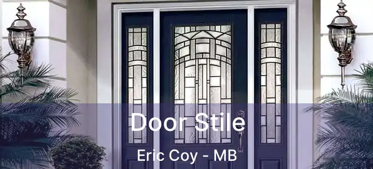  Door Stile Eric Coy - MB