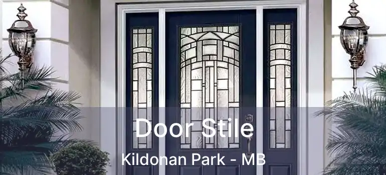  Door Stile Kildonan Park - MB