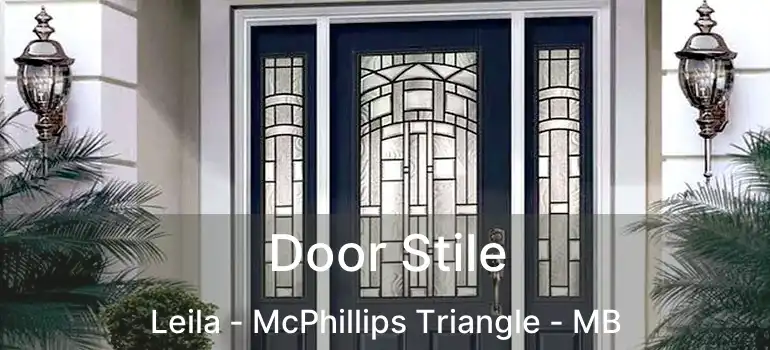  Door Stile Leila - McPhillips Triangle - MB