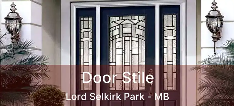  Door Stile Lord Selkirk Park - MB