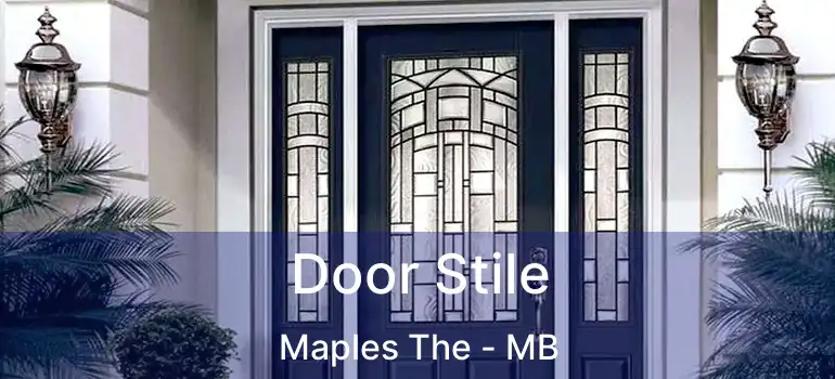  Door Stile Maples The - MB